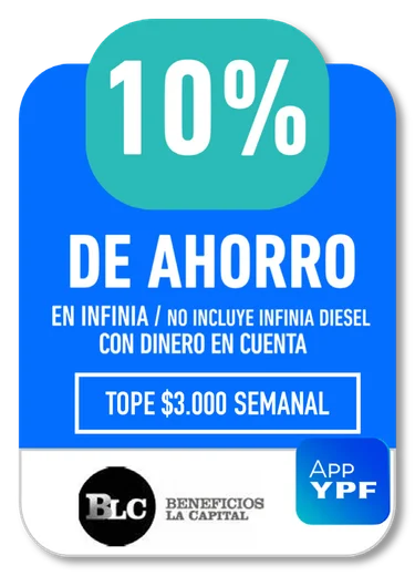 10% BLC Beneficios La Capital / App YPF · EN INFINIA / NO INCLUYE INFINIA DIESEL CON DINERO EN CUENTA · TOPE $3.000 SEMANAL