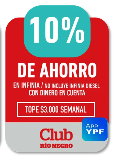 10% Club Río Negro · EN INFINIA / NO INCLUYE INFINIA DIESEL CON DINERO EN CUENTA · TOPE $3.000 SEMANAL
