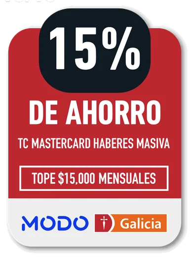 15% MODO / Galicia · TC MASTERCARD HABERES MASIVA · TOPE $15,000 MENSUALES